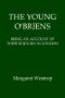 [Gutenberg 45324] • The Young O'Briens: Being an Account of Their Sojourn in London